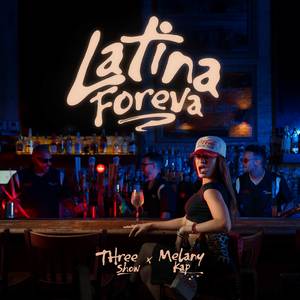 Latina Foreva (Versión Reparto)