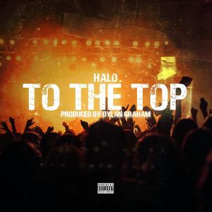To The Top (Explicit)