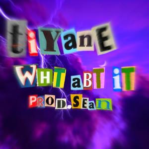 Wht Abt It! (Explicit)