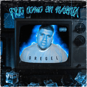 Frio Como en Narnia (Explicit)