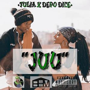 Juu(feat. Depo Dice & Tulia) (Explicit)