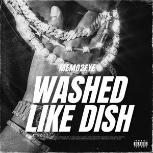 Washed like dish (Explicit)