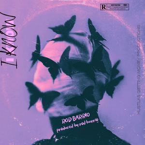 I Know (Explicit)