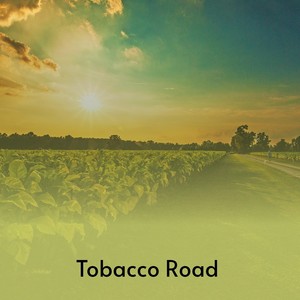 Tobacco Road