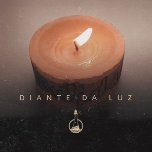 Diante da Luz (Reimaginado)