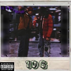 10 G (feat. LIL N WA) (Explicit)