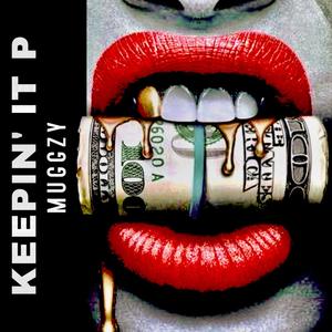 Keepin' It P (Explicit)