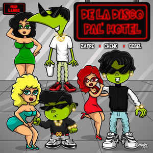 De la Disco Pal Hotel (Explicit)