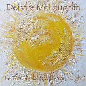 Le Do Sholas (With Your Light)