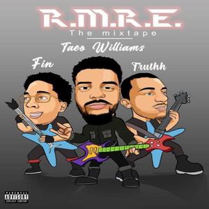 R.M.R.E Mixtape (Explicit)