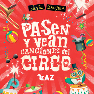 Pasen y vean - Canciones del circo