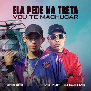 Ela Pede Na Treta Vou Te Machucar (Explicit)