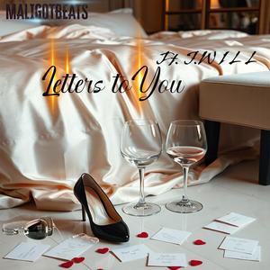 Letters To You (feat. J. WILL) (The Love special)
