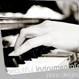 Beautiful Instrumentals: Piano Delight