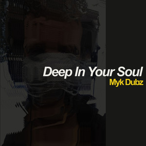 Deep In Your Soul