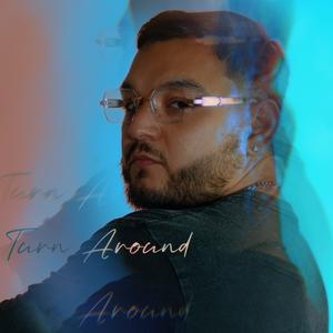 Turn Around (Explicit)