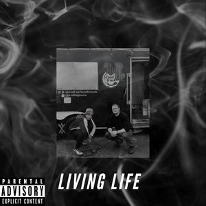 Living Life (Explicit)