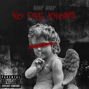 No One Knows (Explicit)