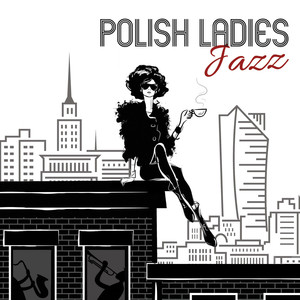 Polish Ladies – Jazz