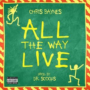 All The Way Live (Explicit)