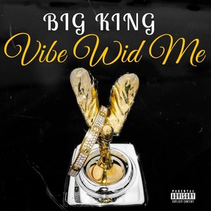 Vibe Wid Me (Explicit)