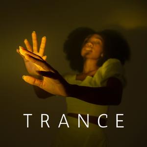 Trance (Explicit)