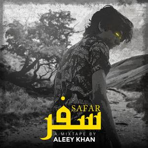 Safar (feat. Enim, Chakar & Ahmed Riaz) (Explicit)