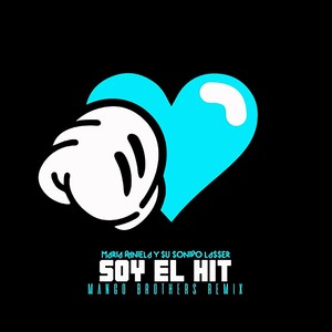 Soy el Hit (Remix)