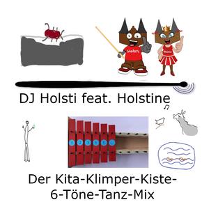 Der Kita Klimper Kiste 6 Töne Tanz Mix (feat. Holstine)