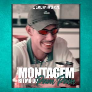 Montagem Ritmo do Pam Pam (Explicit)