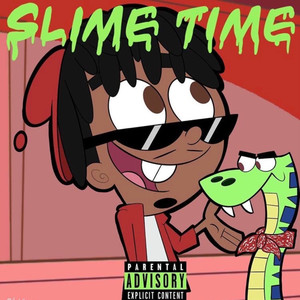 Slime Time (Explicit)