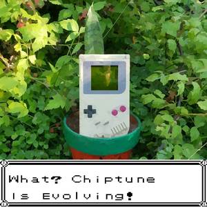 What? Chiptune Is Evolving!