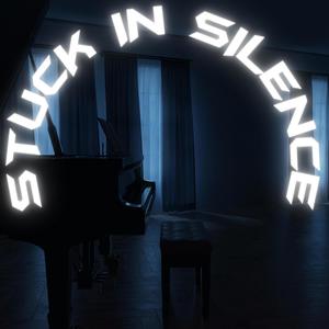 Stuck in Silence (feat. Ryini Beats)