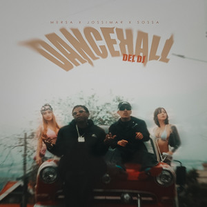 Dancehall Del DJ (Explicit)