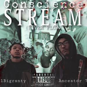 Conscience Stream (River Flow) [Explicit]