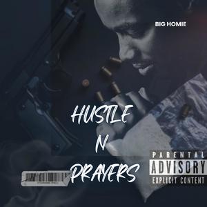 Hustle N Prayers (Explicit)