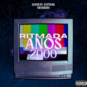 RITMADA ANOS 2000 (Explicit)