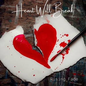 Heart Will Break