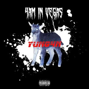 4AM In Vegas (Explicit)