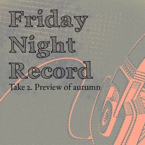 Friday Night Record_take2.가을 미리듣기