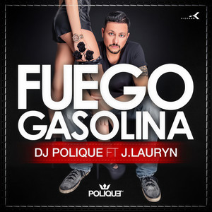 Fuego Gasolina (Single Version)
