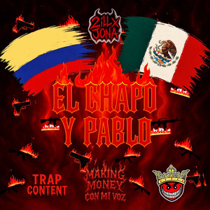 El Chapo Y Pablo (Explicit)