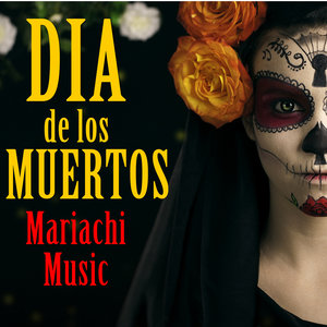 Dia de los Muertos Mariachi Music