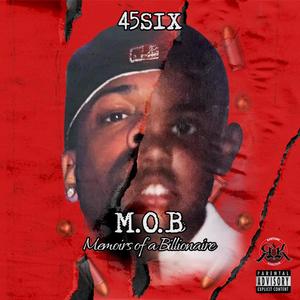 M.O.B (Memoirs Of a Billionaire) [Explicit]