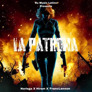 La Patrona(feat. Noriega, Hiram & Franc Lennon)