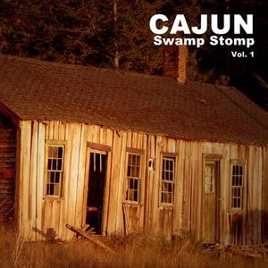 Cajun Swamp Stomp, Vol. 1