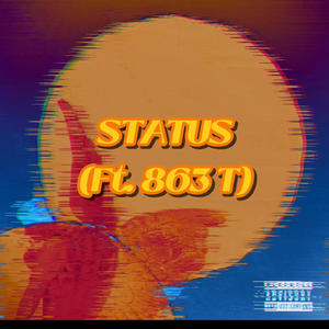 STATUS (feat. 863 T) [Remix] [Explicit]