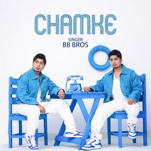 Chamke (feat. Zenith Gogoi)