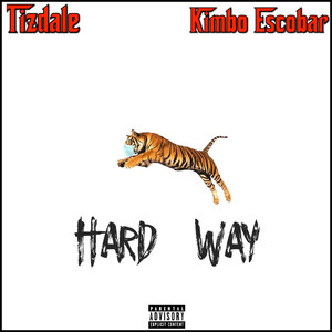 Hard Way (Explicit)