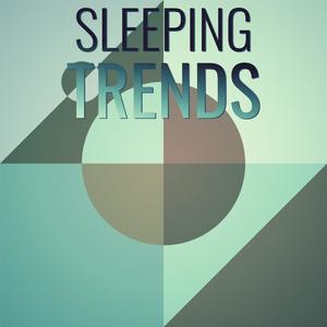 Sleeping Trends